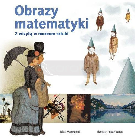 Obrazy matematyki. Z wizytą w muzeum sztuki