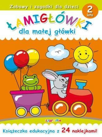 Łamigłówki dla małej główki. 2 lata