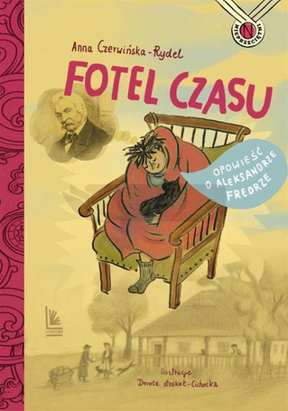 Fotel czasu. Opowieść o Aleksandrze Fredrze