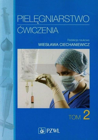 Pielęgniarstwo Ćwiczenia T.2