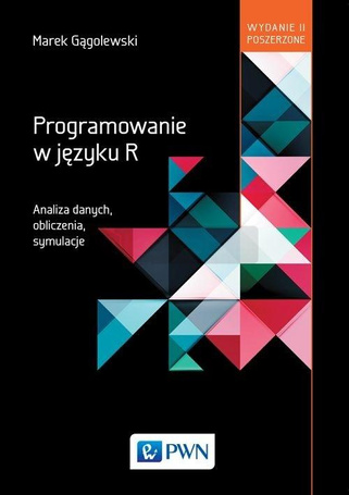 Programowanie w języku R. Analiza danych ...