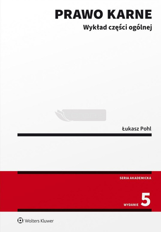 Prawo karne. Wykład części ogólnej w.5