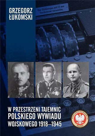W przestrzeni tajemnic polskiego wywiadu...