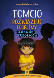 Tomcio rozwiązuje problemy. Rozwód rodziców