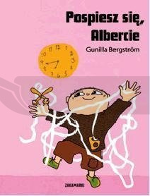 Pospiesz się, Albercie