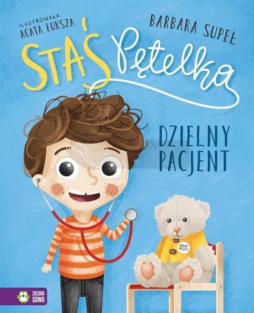 Staś Pętelka. Dzielny pacjent