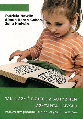 Jak uczyć dzieci z autyzmem czytania umysłu