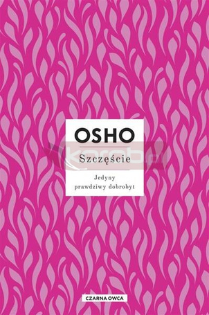 Szczęście. Jedyny prawdziwy dobrobyt