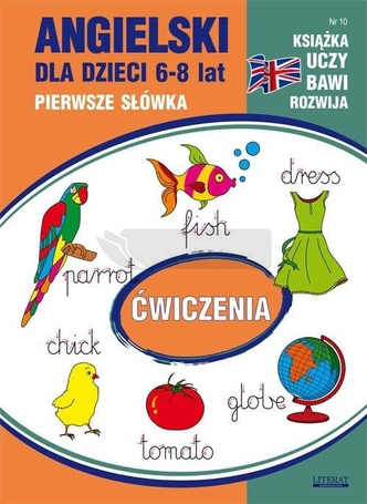 Angielski dla dzieci 6-8 lat Nr 10 Pierwsze słówka