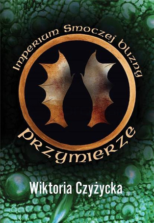 Imperium Smoczej blizny T.2 Przymierze