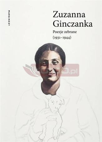 Poezje zebrane (19311944)