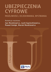 Ubezpieczenia cyfrowe. Możliwości, oczekiwania...
