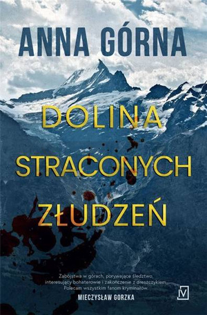 Dolina straconych złudzeń