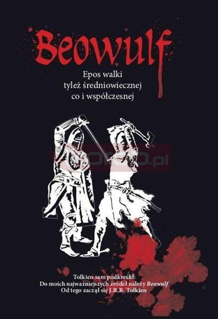 Beowulf Epos walki tyleż średniowiecznej co i wspó