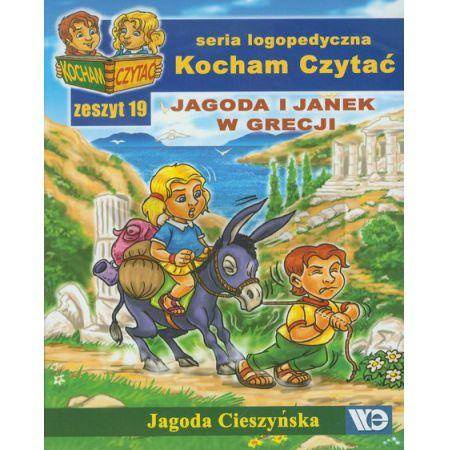 Kocham czytać zeszyt 19. Jagoda i Janek w Grecji