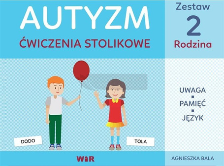 Autyzm. Ćwiczenia stolikowe. Zestaw 2 Rodzina