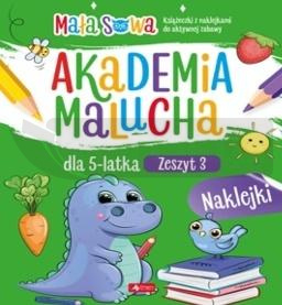 Akademia malucha dla 5latka. Zeszyt 3