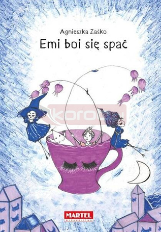Emi boi się spać