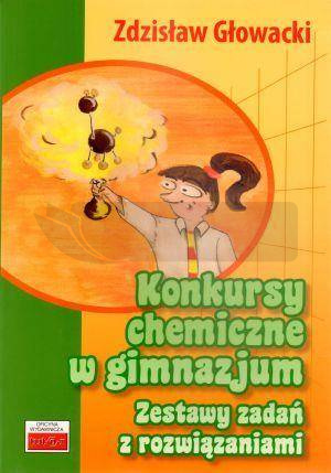 Konkursy chemiczne w gimnazjum. Zestawy zadań