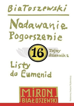 Utwory zebrane T.16 Nadawanie. Pogorszenie
