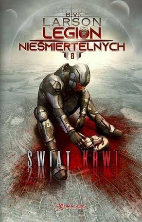 Legion Nieśmiertelnych T.8 Świat Krwi