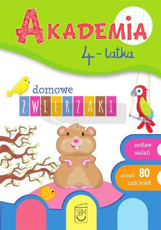 Akademia 4-latka. Domowe zwierzaki