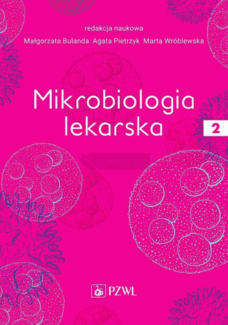 Mikrobiologia lekarska T.2