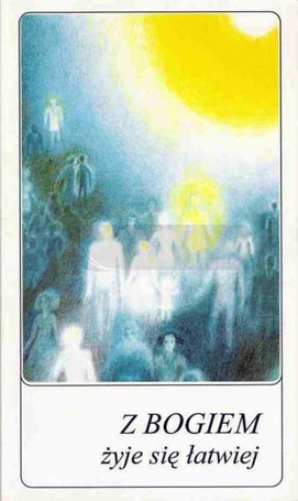 Z Bogiem żyje się łatwiej