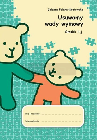 Usuwamy wady wymowy. Głoski: l-j