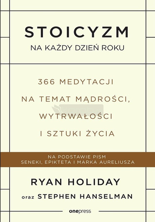 Stoicyzm na każdy dzień roku.
