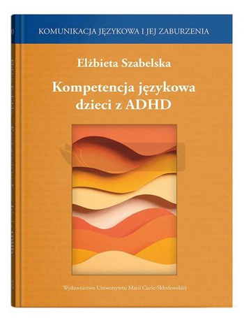 Kompetencja językowa dzieci z ADHD