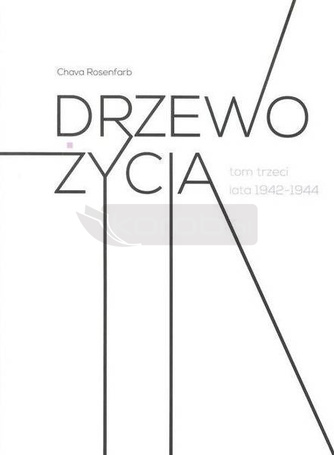 Drzewo życia T.3 lata 1942-1944