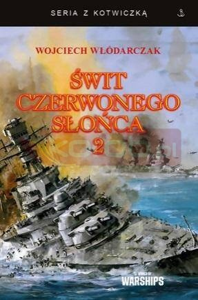 Świt Czerwonego Słońca T.2