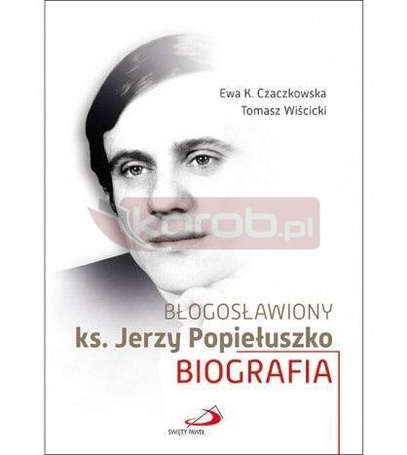 Błogosławiony ks. Jerzy Popiełuszko