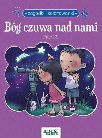 Bóg czuwa nad nami. Pslam 121. Zagadki...