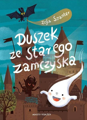 Duszek ze starego zamczyska