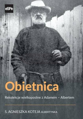 Obietnica. Rekolekcje wielkopostne..