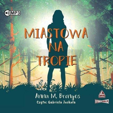 Miastowa na tropie audiobook