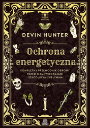 Ochrona energetyczna. Kompletny przewodnik..