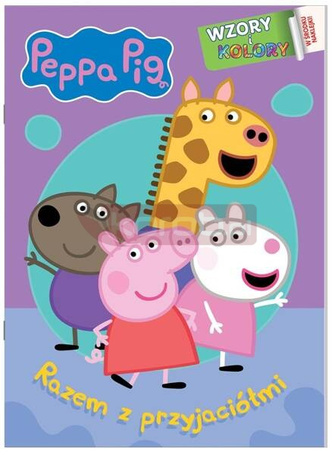Peppa Pig. Wzory i kolory. Razem z przyjaciółmi