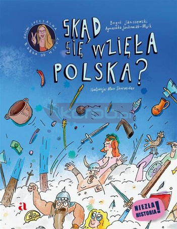 Skąd się wzięła Polska?