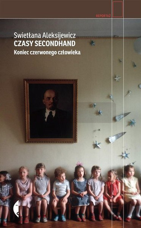 Czasy secondhand. Koniec czerwonego człowieka