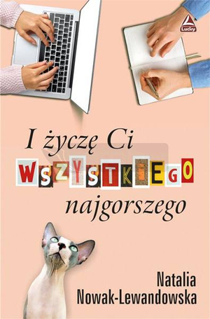 I życzę Ci wszystkiego najgorszego