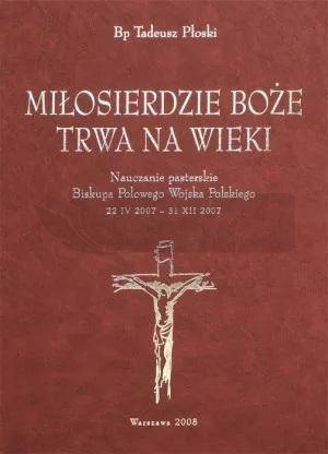 Miłosierdzie Boże trwa na wieki