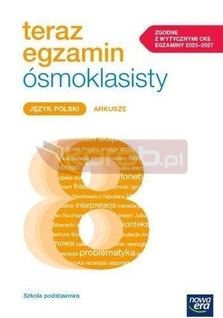 Teraz egzamin ósmoklasisty J. polski Arkusze