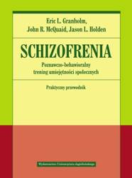 Schizofrenia. Poznawczo-behawioralny trening...