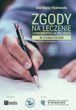 Zgody na leczenie i dokumentacja pacjenta...
