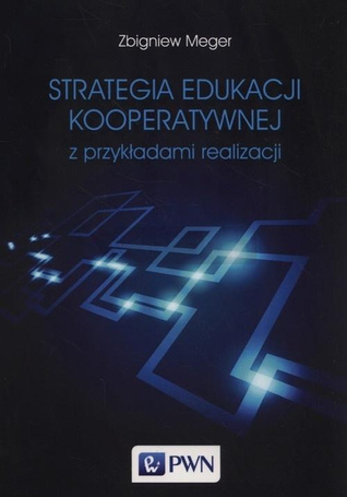 Strategia edukacji kooperatywnej z przykładami..