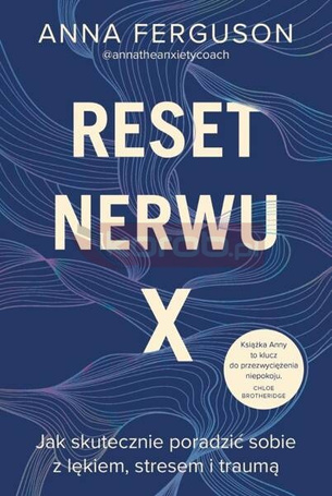 Reset nerwu X. Jak skutecznie poradzić sobie...