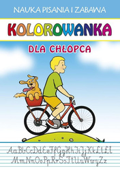 Kolorowanka. Dla chłopca. Nauka pisania i zabawa